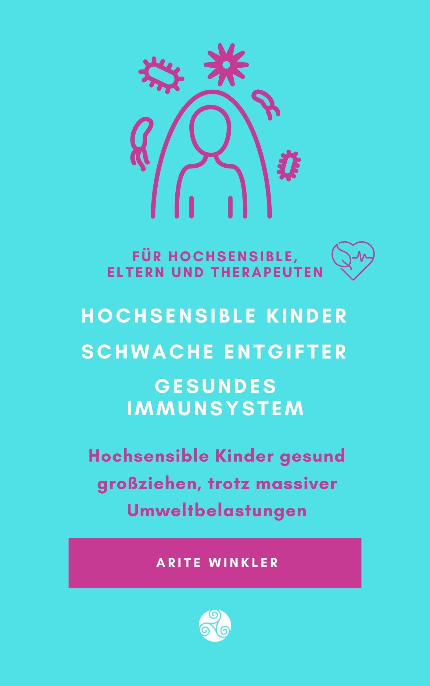 Buchcover: Hochsensible Kinder – Schwache Entgifter – Gesundes Immunsystem